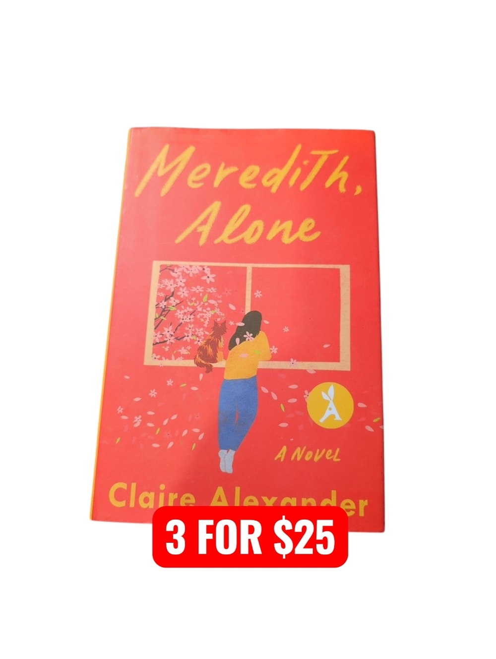 Meredith, Alone by Claire Alexander Hardback